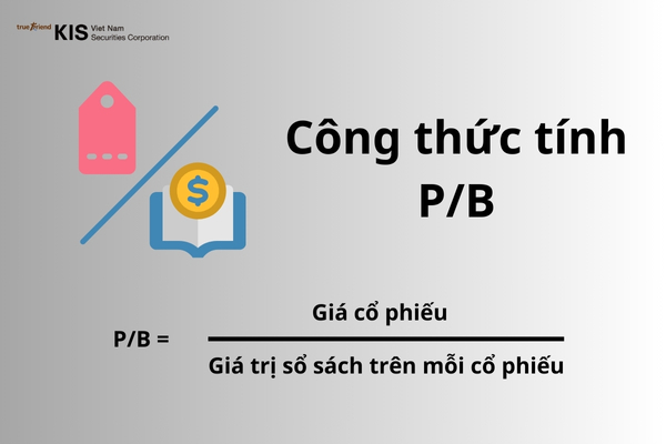 Chỉ số P/B, P/E là gì?