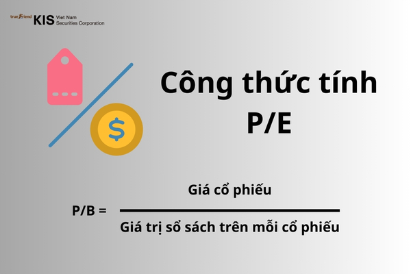 Chỉ số P/B, P/E là gì?