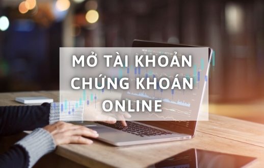 mở tài khoản chứng khoán online