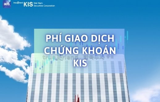 Phí giao dịch Chứng khoán KIS