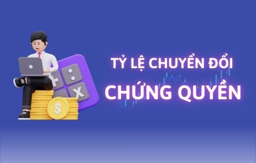 tỷ lệ chuyển đổi chứng quyền