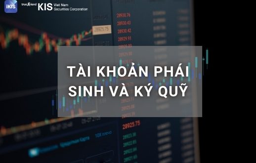 Tài khoản phái sinh và ký quỹ